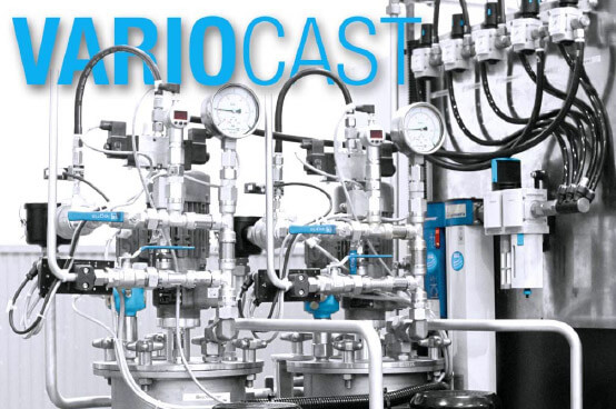 Effective reduction of the mould holding times; VARIOCAST